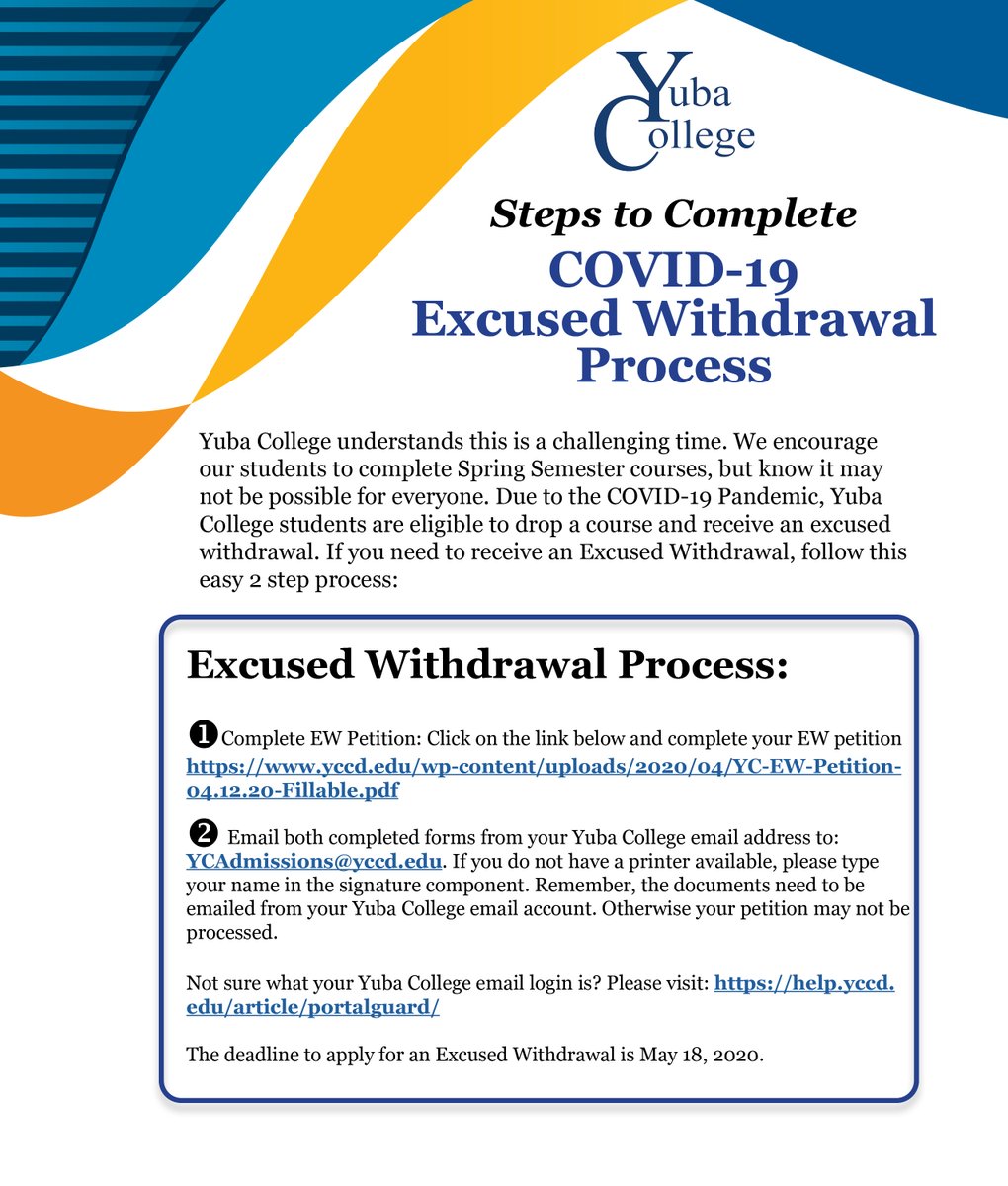 Yuba College Pa Twitter Did You Know There Is An Easy Petition Process To Change Your Withdrawal To An Excused Withdrawal Ew During The Covid 19 Pandemic View The Ew Process Flyer