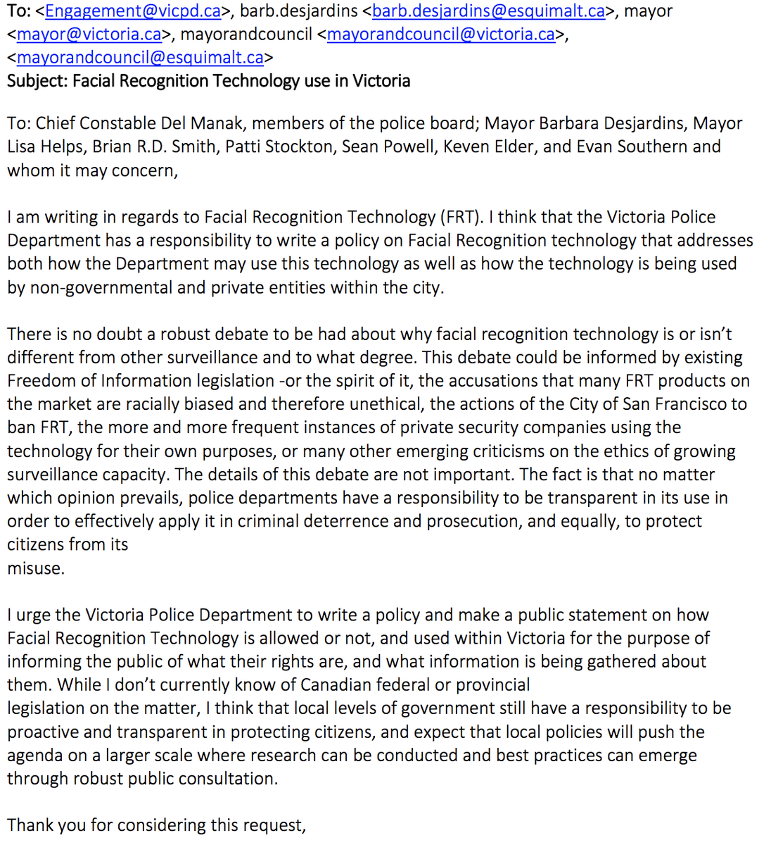 Some carry-over content from the cancelled March meeting. An email from a member of the public asking VicPD to develop a policy on the use of facial recognition technology.