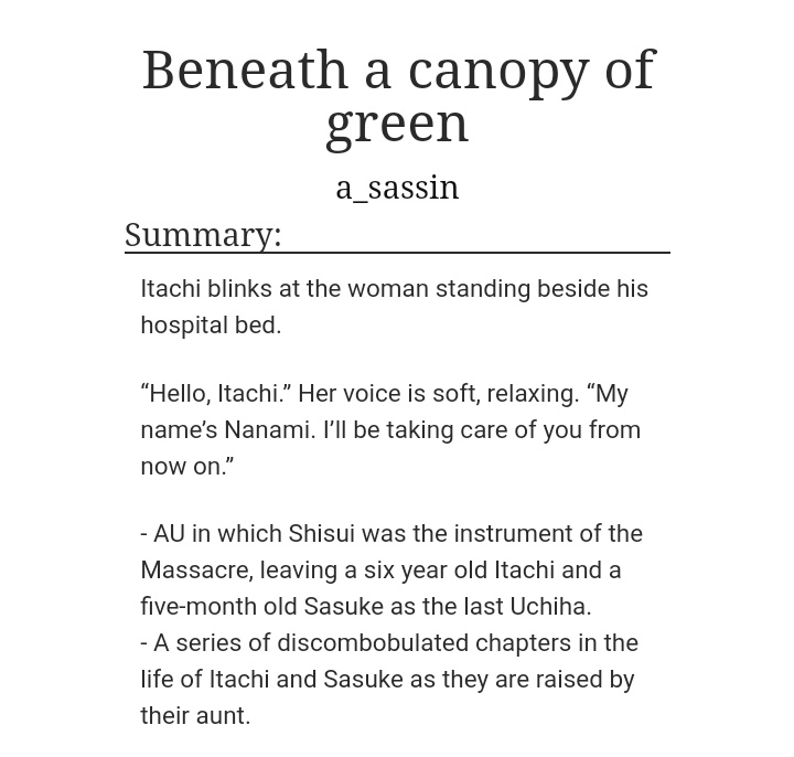 Beneath a canopy of green By a_sassin https://archiveofourown.org/works/19201579?view_full_work=trueA very much needed heartwarming fluff after reading the previous fanfiction on this thread 