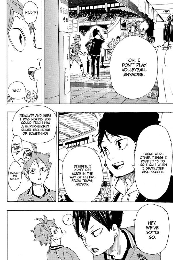 but it turns out the little giant isn't who hinata had thought he would be at all. something important to note here is that the person who calls to hinata and get him to refocus after this reveal...is kageyama.