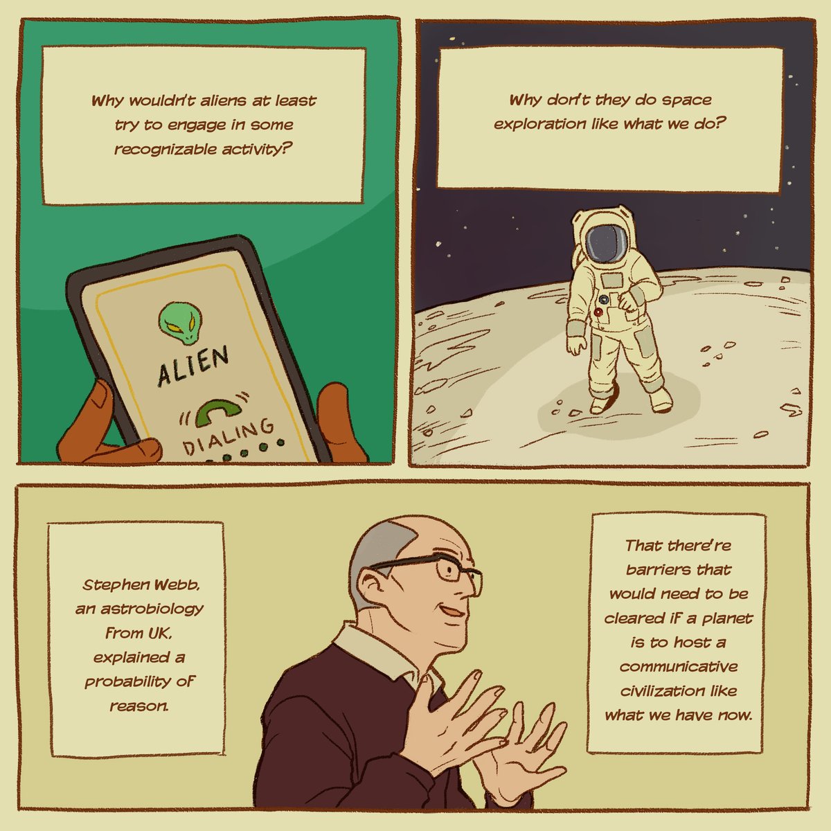 This is an old comic I made but never upload in this Twitter account, so I figured I will publish this for #EarthDay2020 :)
Inspired by Stephen Webb's TED Talk about the Great Filter, I tried to visualize the humanity perspective out of it (1/3)