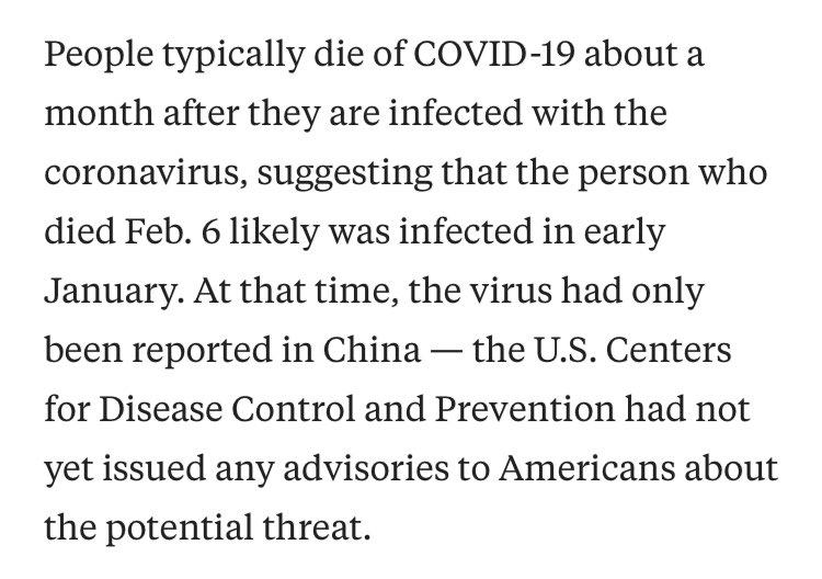 As  @erinallday reports, typically takes a month for someone to die from  #COVID19 after infection; suggesting it’s likely person who died Feb. 6 was infected in early January.Again, blowing up everything we thought we knew about  #coronavirus entry into US https://www.sfchronicle.com/health/article/First-known-U-S-coronavirus-death-occurred-on-15217316.php