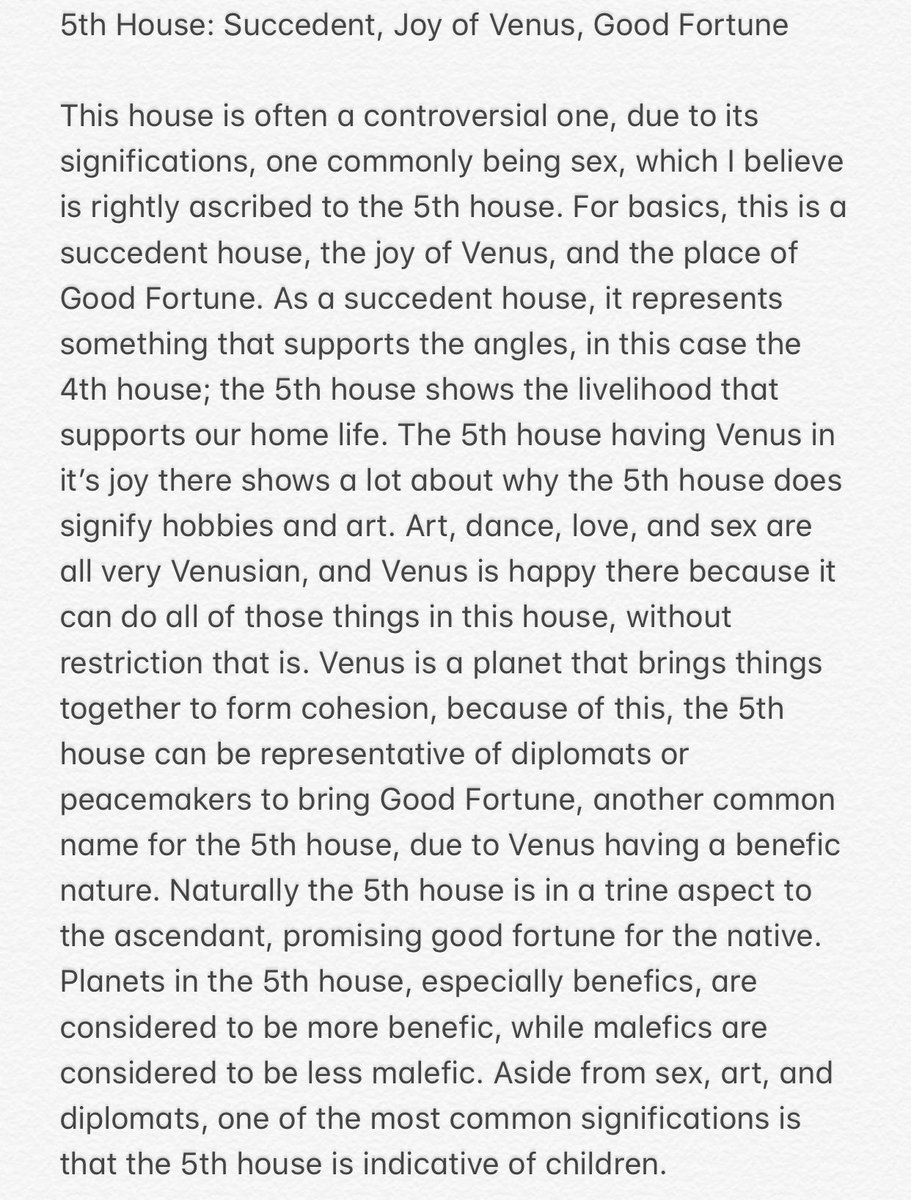 [ The 5th House ]• Succedent• Joy of Venus• ‘Good Fortune’