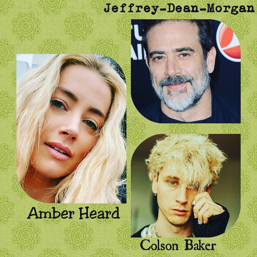 Happy Birthday Amber Heard, Jeffrey Dean Morgan and Machine Gun Kelly..                