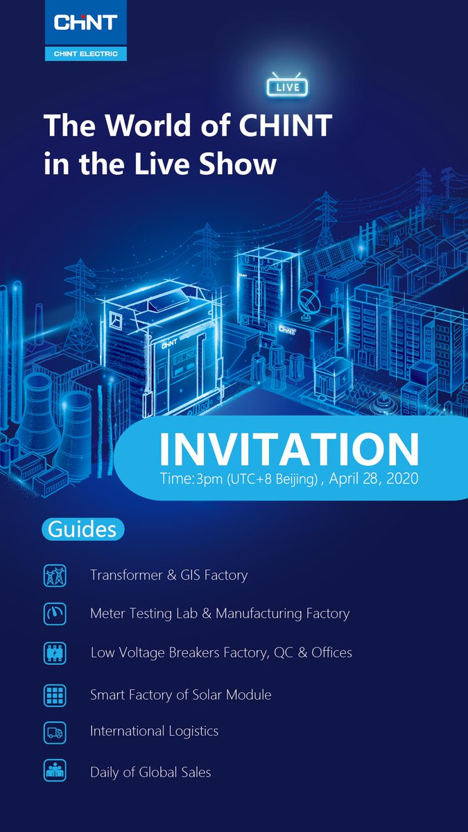 GroupChint's tweet photo. #INVITATION Welcome to the first #LiveShow of CHINT Global, "The World of CHINT in the Live Show". Let’s start the journey to explore online!

Time: 3:00pm-4:30pm (UTC+8 Beijing), April 28
Form: LIVE video + Q&amp;A session
Access: https://t.co/wHCBwmsCOR https://t.co/VneAaVrX3U