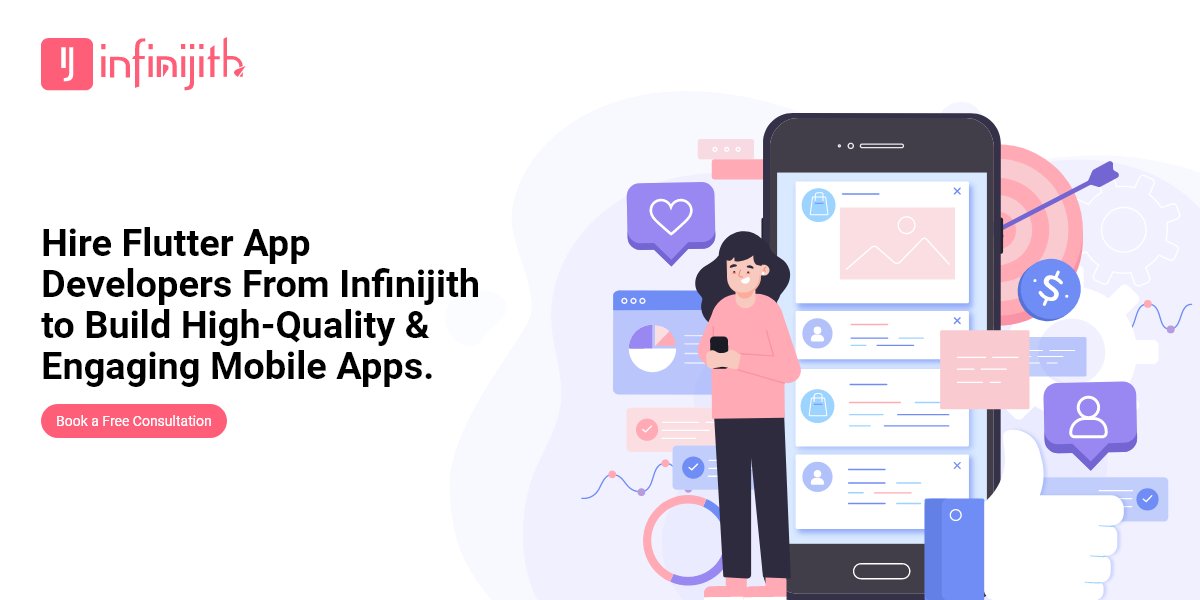 Infinijithtech's tweet image. Flutter, the fastest software kit is the best choice for the apps. Hire Flutter App Developers from Infinijith to build your high-quality mobile applications.
Book Your Free Consultation Now: bit.ly/2yGGjbu
#Infinijith #FlutterAppDevelopment #HireFlutterDevelopers