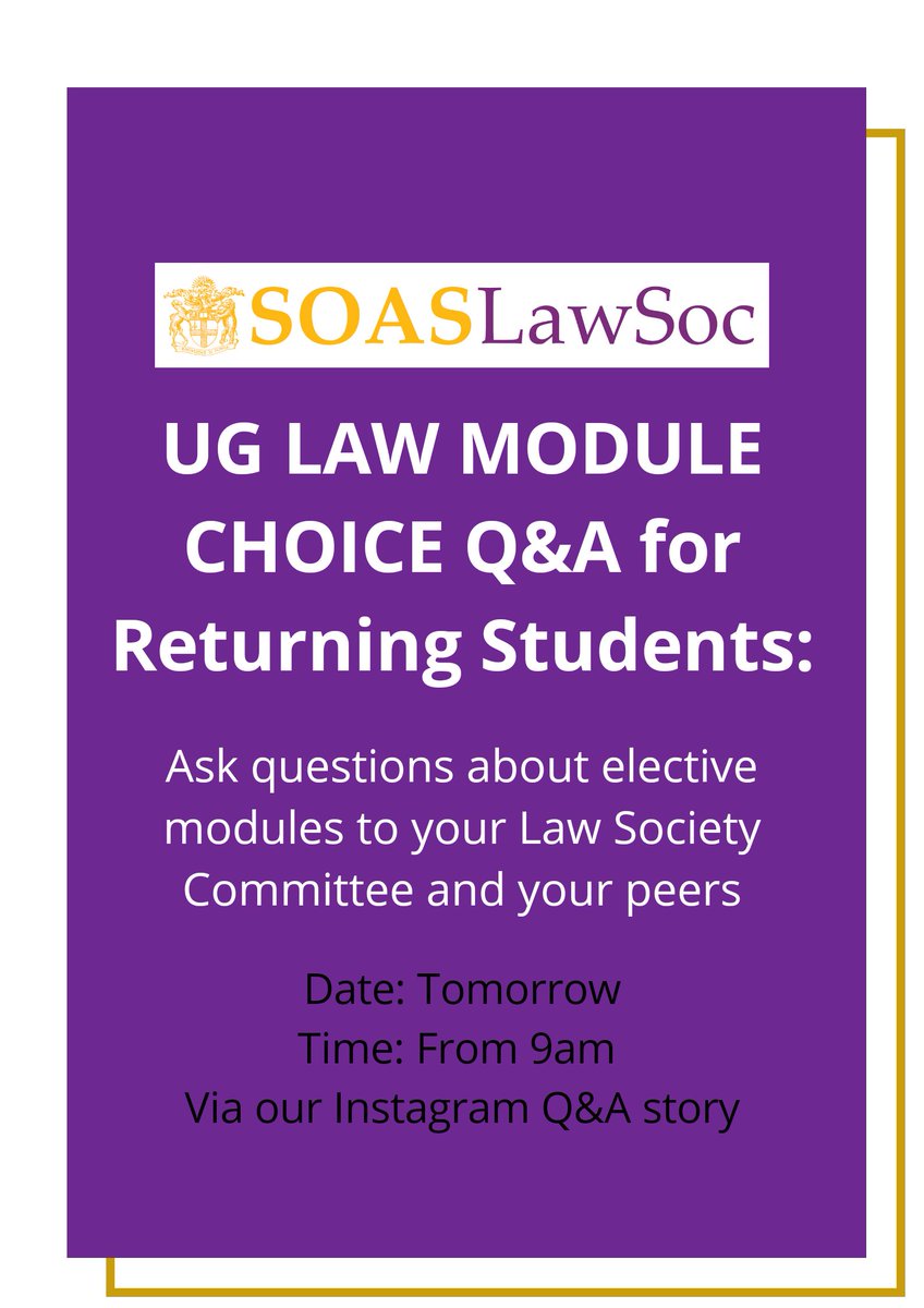 SOASLawSoc's tweet photo. UG law Module Choice Q&amp;A for Returning Students https://t.co/MxI1kCwqlx