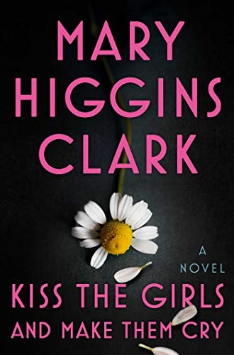 HOMAGE TO #MARYHIGGINSCLARK, WHO PASSED AWAY IN JANUARY 2020
Kiss the Girls and Make Them Cry: A #Novel
#Author of thirty-eight #suspense #novels, four collections of #shortstories, a #historicalnovel, a memoir, and two children’s books
literarynews.net/kiss-the-girls…
#literature #read