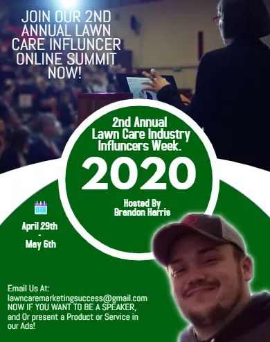 LCMSMarketing's tweet photo. Join us for our second annual online Lawn Care Industry Influencers Summit. 

Sign Up NOW:

https://t.co/SW7flf6h2J https://t.co/4kKnT7JQqA
