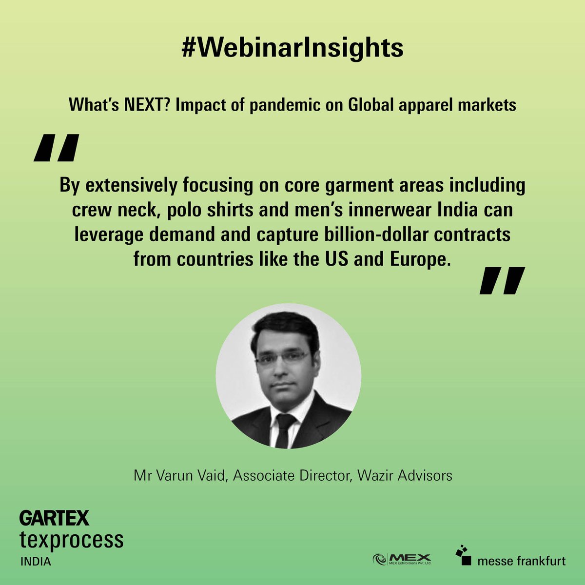 Mr. Varun Vaid elaborated on the global market share opportunities India possesses. Here’s what he had to say on the core garment categories.

#technology #fashionexpert #digitalindia #industry #webinarinsights #globalapparelindustry #apparelindustry #VarunVaid #webinar