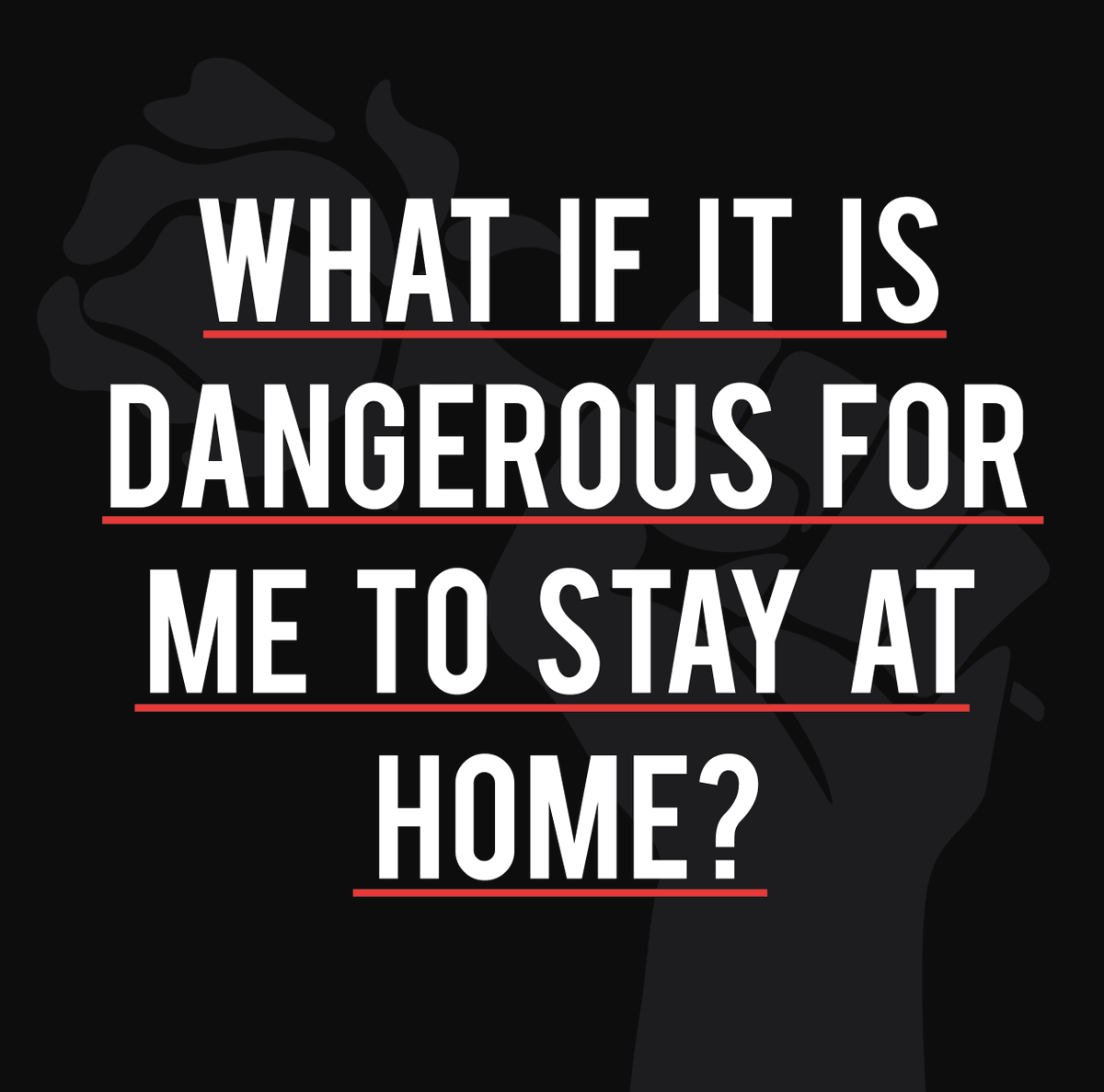 What if it is dangerous for me to stay at home?It is not a crime to leave your home if you are at risk from harm.England : Freephone 24 hour National Domestic Abuse Helpline:0808 2000 247