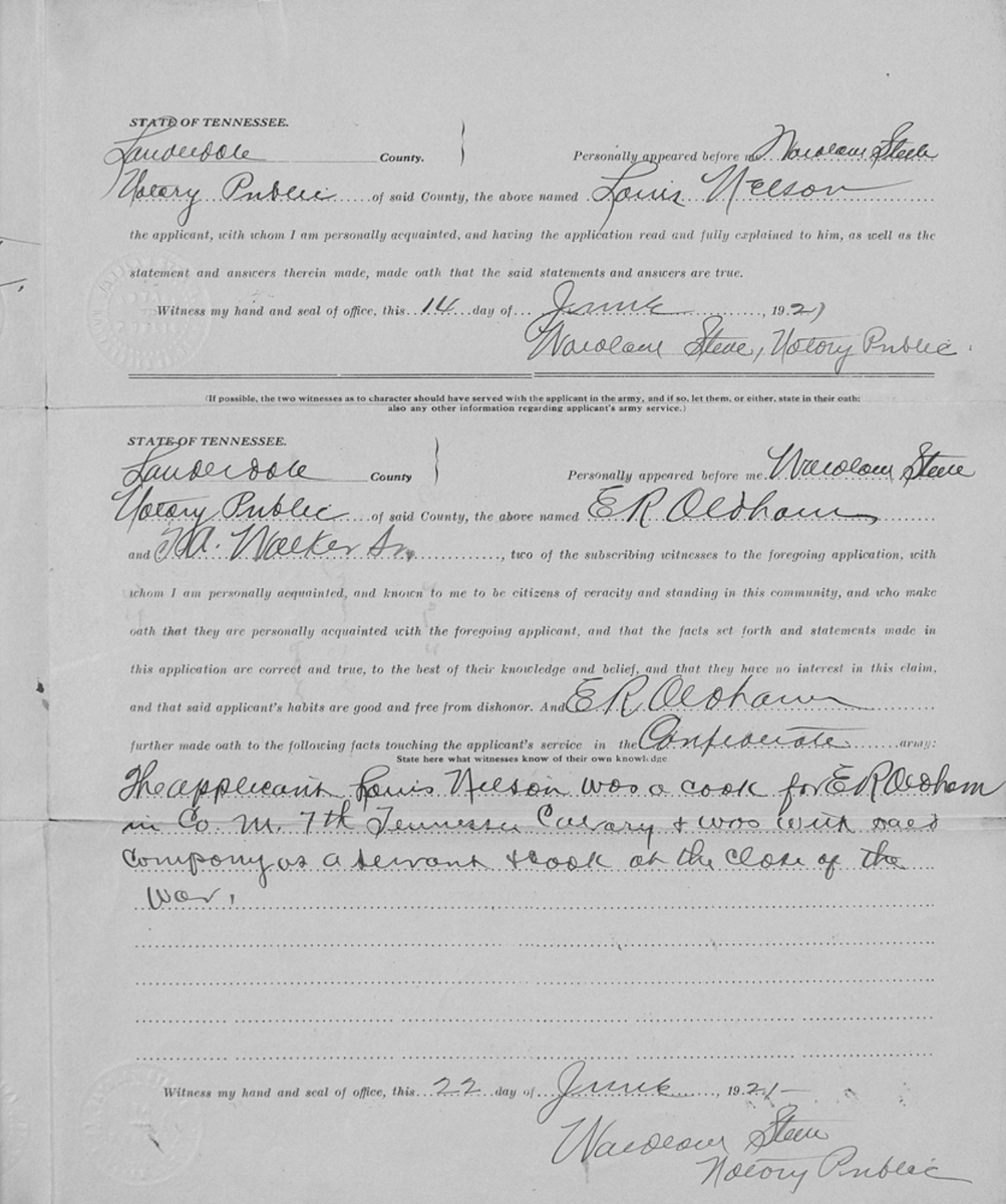 What is important about Nelson's witness is that he confirms that he was present in the regiment as a servant and cook right up until "the close of the war." "Servant" is another word for body servant or slave.