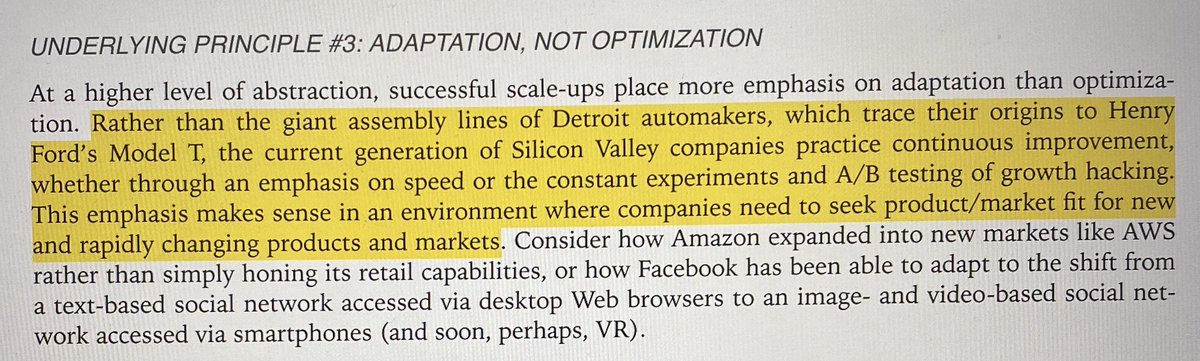 UNDERLYING PRINCIPLE #3: ADAPTATION, NOT OPTIMIZATION “This emphasis makes sense in an environment where companies need to seek product/market fit for new and rapidly changing products and markets.”