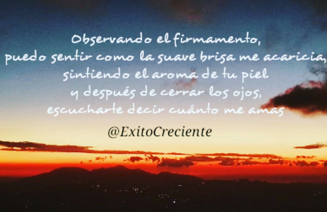 ExitoCreciente's tweet photo. Observando el firmamento, puedo sentir como la brisa me acaricia, sintiendo el aroma de tu piel y después de cerrar los ojos, escucharte decir cuánto me amas ✨💫🕉️
.
#ExitoCreciente https://t.co/WDiyW2AibB