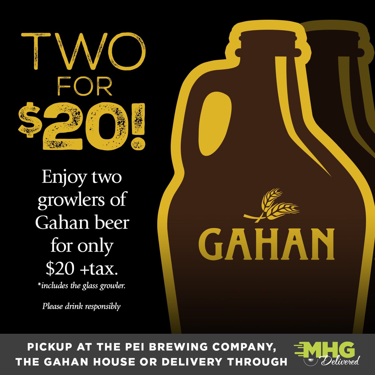 2 for $20! That’s right, 2 growlers (growlers included) of your favourite Gahan beers for only $20 🍻

Order through the MHG Delivered app for pick up or delivery (available in Charlottetown, Stratford, and Cornwall)

See our current selections: direct.chownow.com/order/9271/loc…