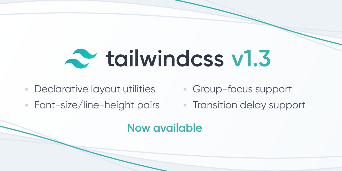 tailwindcss's tweet image. 🚀 Tailwind v1.3 is out!
Tons of goodies in this one, see the release notes for all the details 🥳
github.com/tailwindcss/ta…
