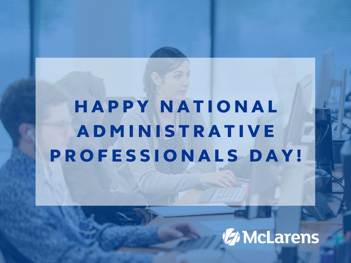 McLarensGlobal's tweet photo. Today is National Administrative Professionals Day in the US! #TeamMcLarens is fortunate to have many talented Administrative Professionals who keep our US and global teams organized, efficient and on schedule. We couldn't do it without you! #Teamwork https://t.co/72FnmKmI82