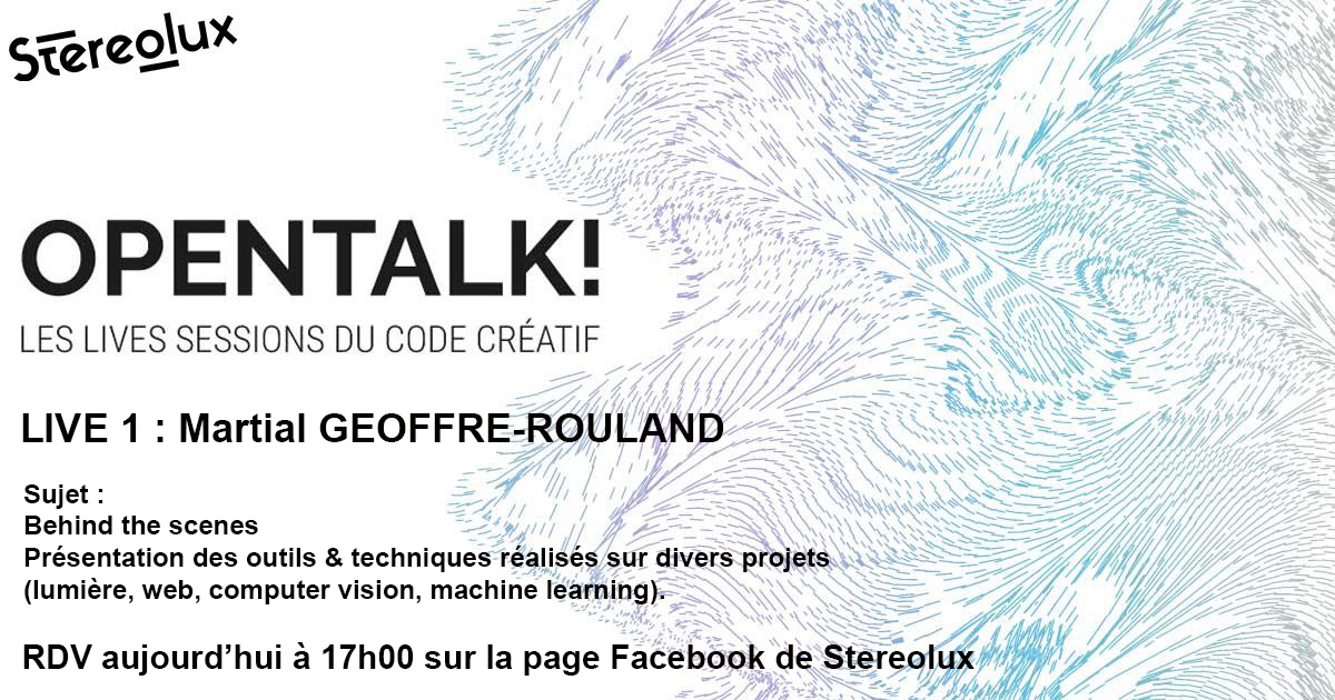 StereoluxLab's tweet image. RDV sur la page #Facebook de #Stereolux aujourd'hui à 17h 
&amp;gt;&amp;gt; 1ère live session du #CodeCréatif avec Martial Geoffre-Rouland @martialtwist
1h de présentation des outils &amp;amp; techniques réalisés sur divers projets !
#lumière #web #computer vision #MachineLearning