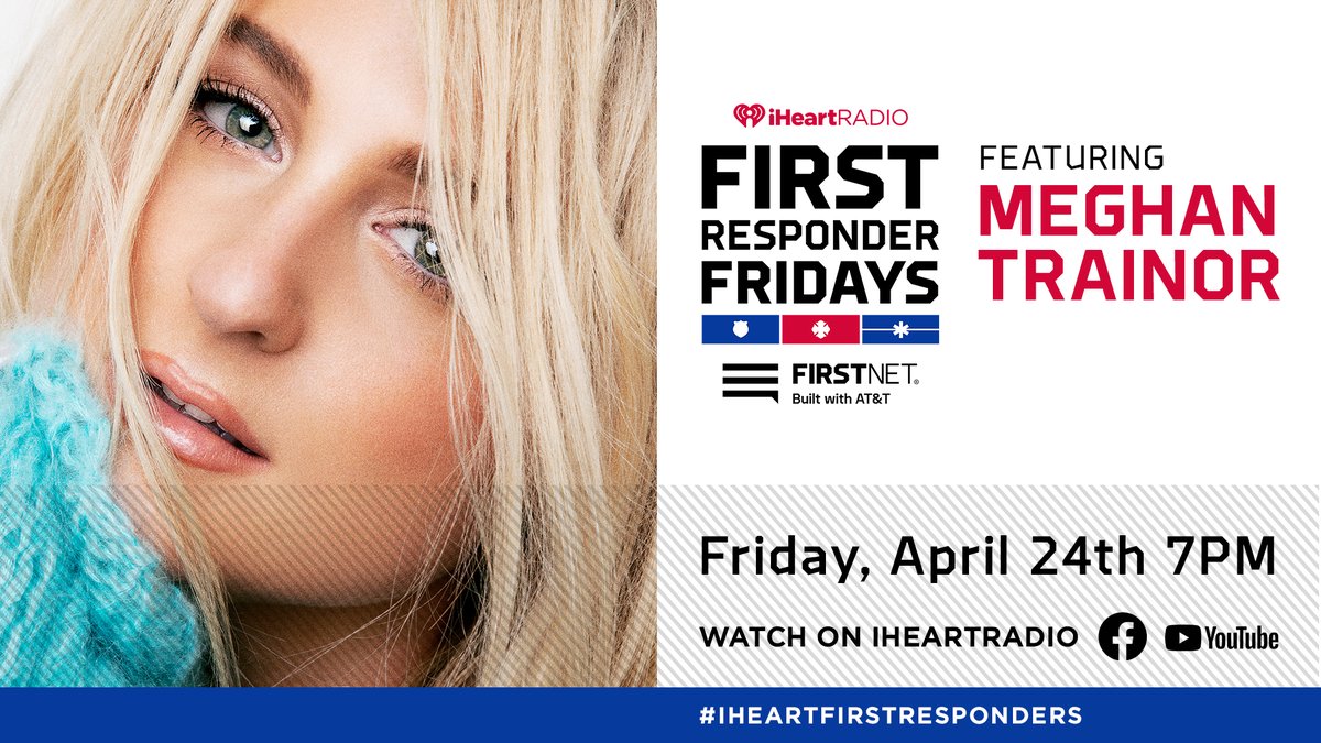This week’s iHeartRadio First Responder Fridays with 
<a href="/FirstNet/">FirstNet, Built with AT&T</a> will feature superstar <a href="/Meghan_Trainor/">Meghan Trainor</a>! Meghan is raising funds for <a href="/FeedingAmerica/">Feeding America</a> and honoring the brave COVID-19 first responders. 

#iHeartFirstResponders ❤️

Watch Friday at 7PM ET here: ihr.fm/iHeartMeghanTr…