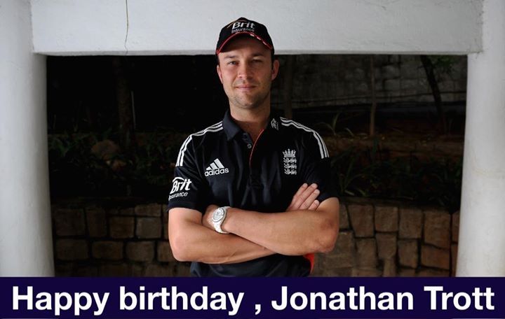 Happy birthday, Jonathan Trott 