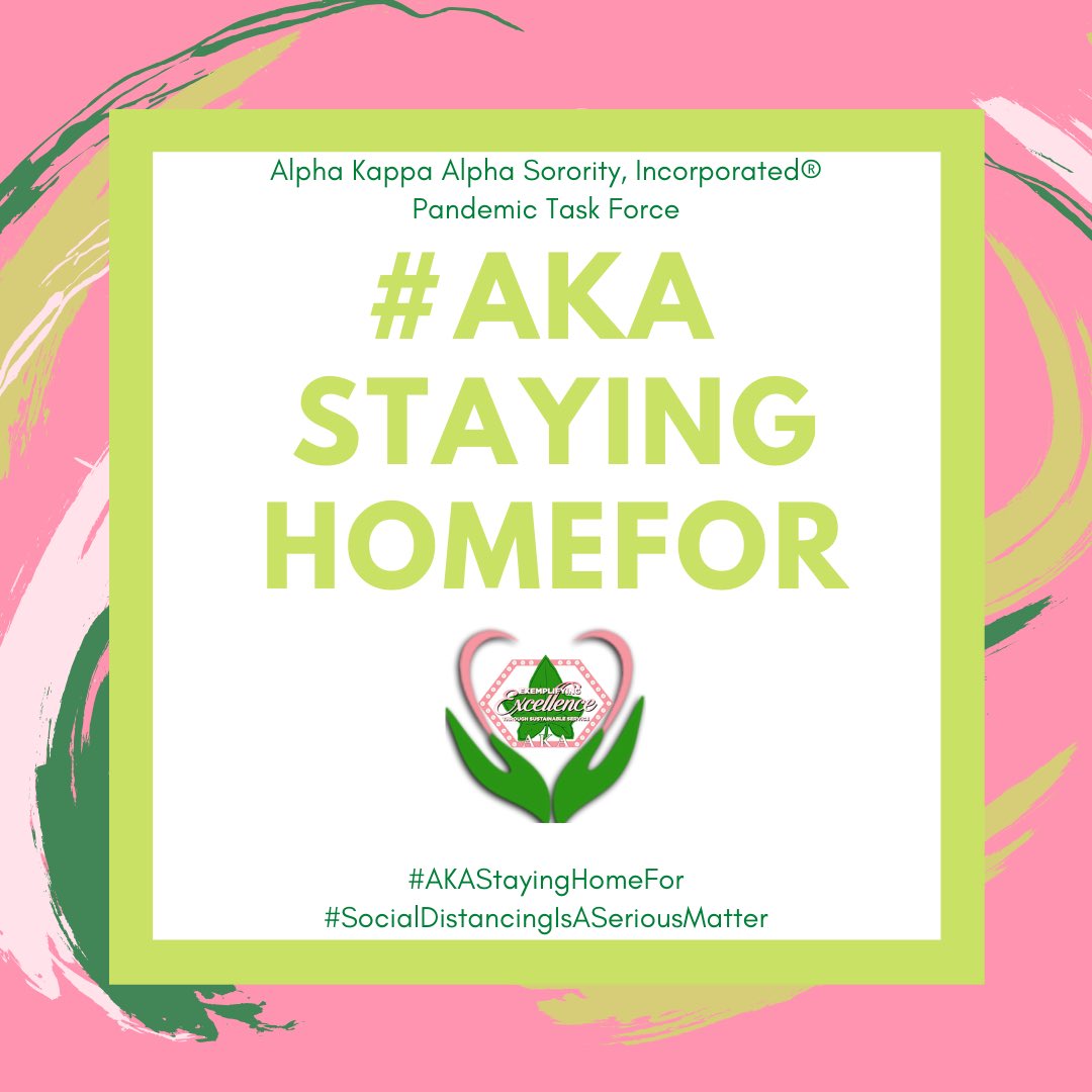 akasorority1908's tweet photo. Who are you staying home for?  Let us know by posting a picture and using our official hashtags! #SocialDistancingIsASeriousMatter #AKAStayingHomeFor https://t.co/tfrkzbfDIU
