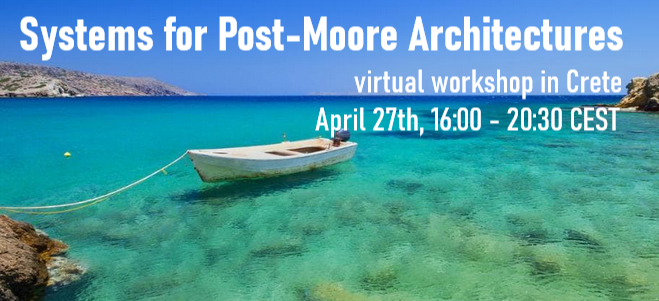 zistvan's tweet photo. The workshop on Systems for Post-Moore Architectures will take place as an on-line event on April 27th. The papers will be presented and discussed live.

Head to our website for more information 👇
https://t.co/1Nhmploh4J https://t.co/RJp3WPCjW0