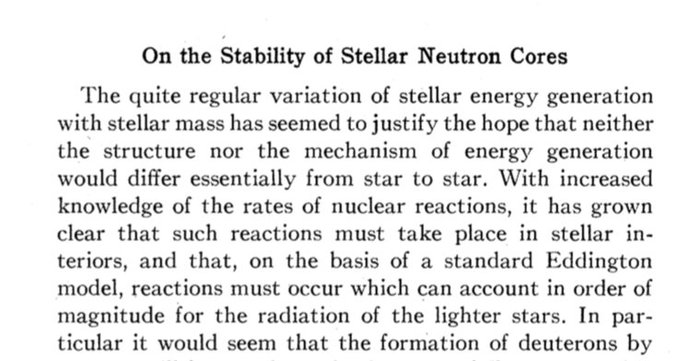 In a 1938 paper with post-doc Robert Serber, Oppenheimer considered the stability of stellar core composed entirely of neutrons. https://journals.aps.org/pr/abstract/10.1103/PhysRev.54.540