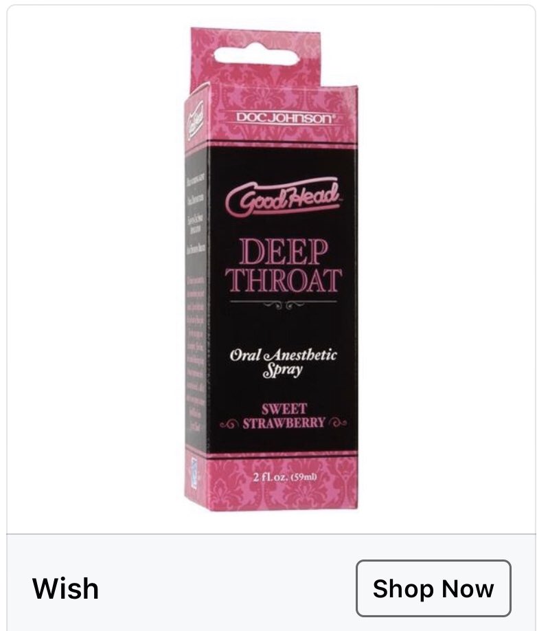 2. Deep throat spray. This should come in handy when I’m deep throating the Mrs 