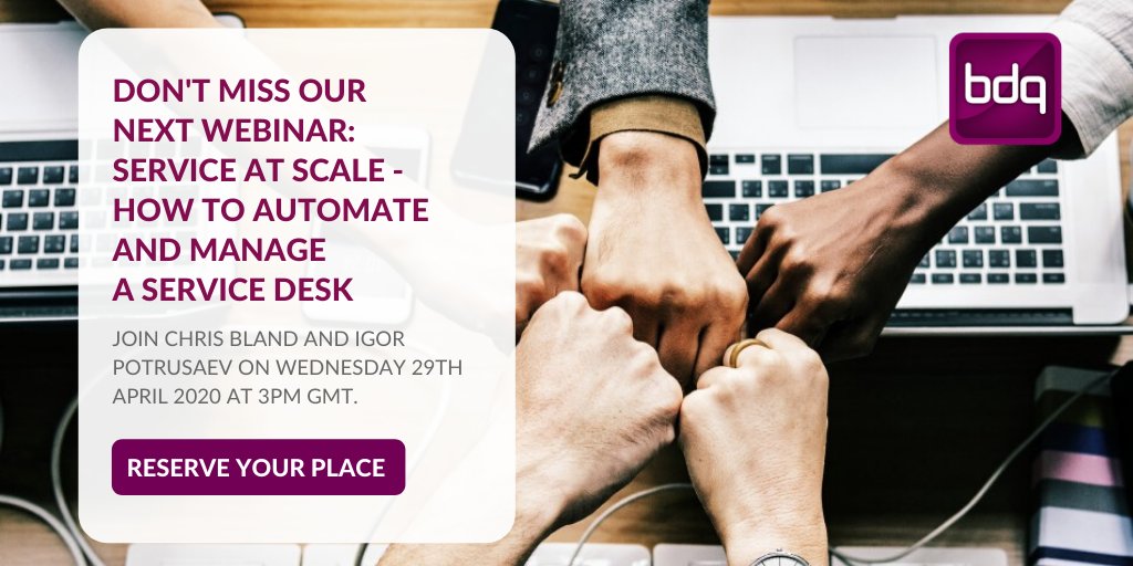 BDQTweets's tweet image. Are you looking to automate and manage your service desk but don’t know where to start? Join our webinar next Wednesday 29th April 2020 at 3PM BST. bit.ly/3cCBcb1