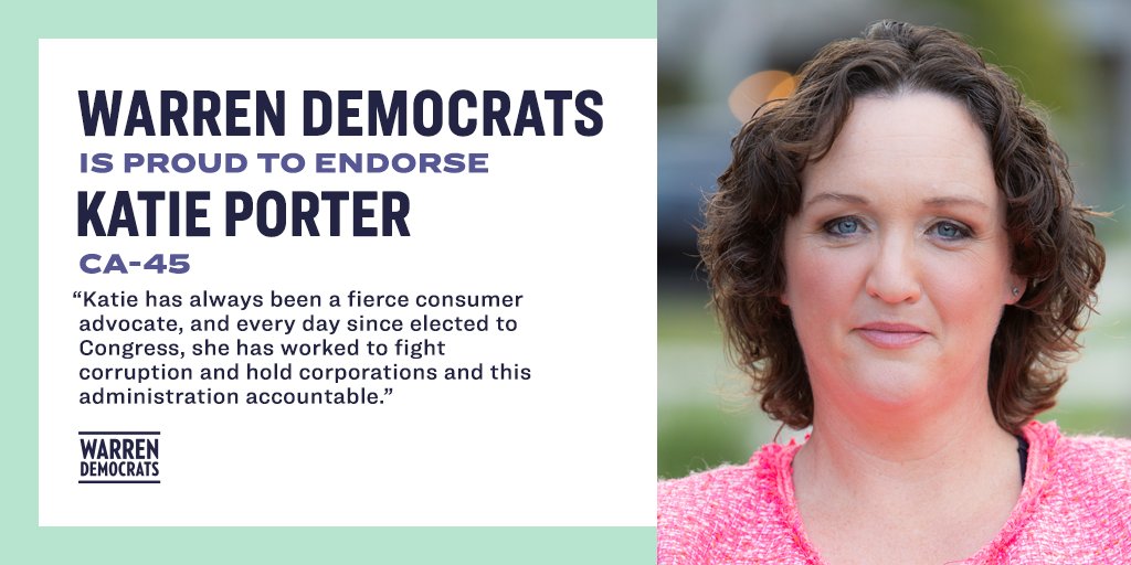 . @KatiePorterOC has worked to fight corruption and hold corporations and members of this administration accountable. She flipped a red district by running on the progressive values that are at the core of what Warren Democrats stand for. We’re beyond excited to endorse her.