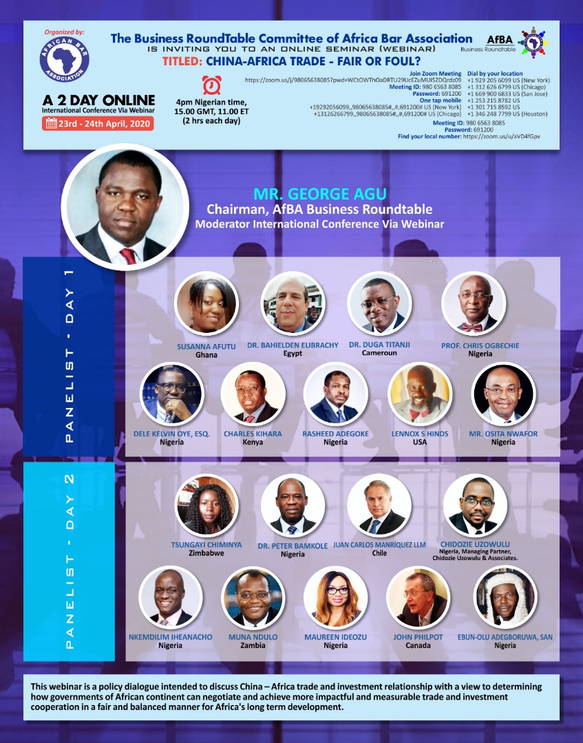 The Business Roundtable Committee of the African Bar Association set to hold a 2-day Online Webminar on the 23rd and 24th April. Titled: CHINA-AFRICA TRADE - FAIR OR FOUL. To Join Register here >>>afribarconferences.org #africanbarwebminar #africanbar #afribar