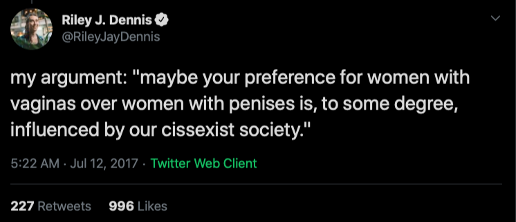 Riley J, Genital Preferences are Transphobic, Dennis. https://www.youtube.com/watch?time_continue=1&v=k5GYlZKfBmI&feature=emb_logo