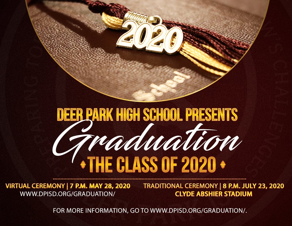 Deer Park Isd On Twitter Help Us Honor The Dphs Class Of 2020 The Celebration Will Begin With A Virtual Graduation Ceremony At 7 P M On May 28 We Will Also Have - robloxian highschool on twitter tomorrows update will