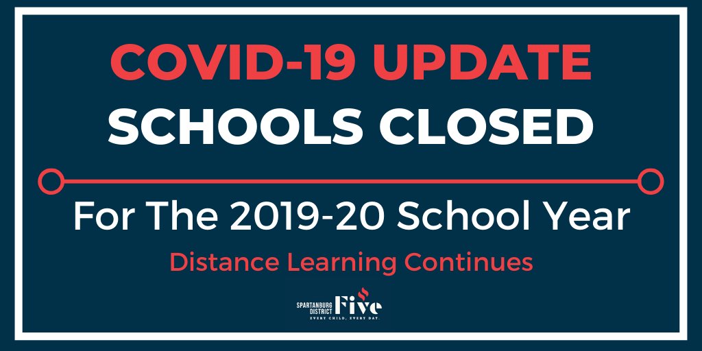 SpartanburgD5's tweet photo. Governor @henrymcmaster has closed all SC schools for the remainder of the 2019-20 school year.  Distance learning in District Five will continue.  We remain committed to ensuring every student's success.  More news to come.  #WeAreD5 #D5Strong https://t.co/sLFXCdWZAv