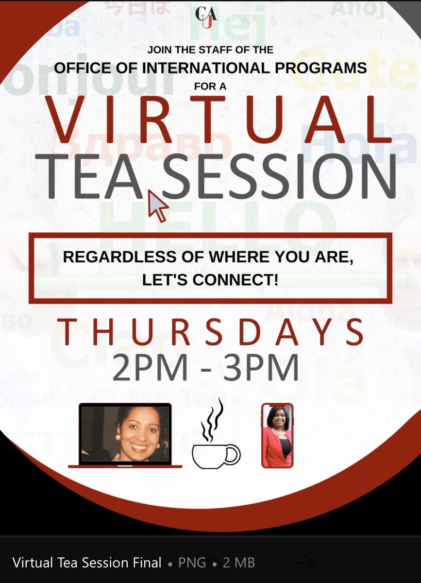 Zoom Virtual Tea is cancelled for tomorrow and will be reschedule   April 30th, 2020 @ 2:00pm.
See you next Thursday with your TEA!