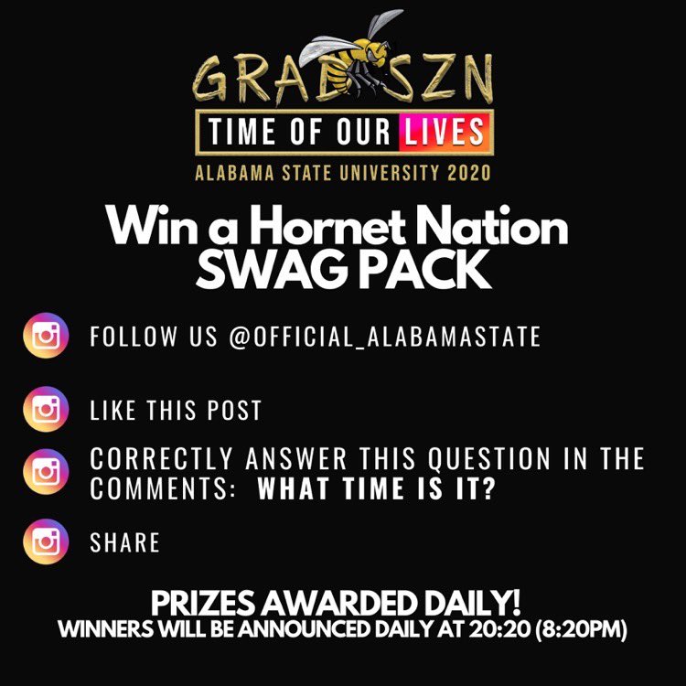 GNIK_SUIRAD's tweet photo. ๐คHornet Nation this is your chance to WIN a SWAG PACK from ASU.
Follow @official_alabamastate on IG, Like this post, correctly answer the question: What time is it?, and Share! Prizes awarded daily at 20:20 (8:20 p.m.) #myASU #gradszn2020 https://t.co/2aJkD9d0eY