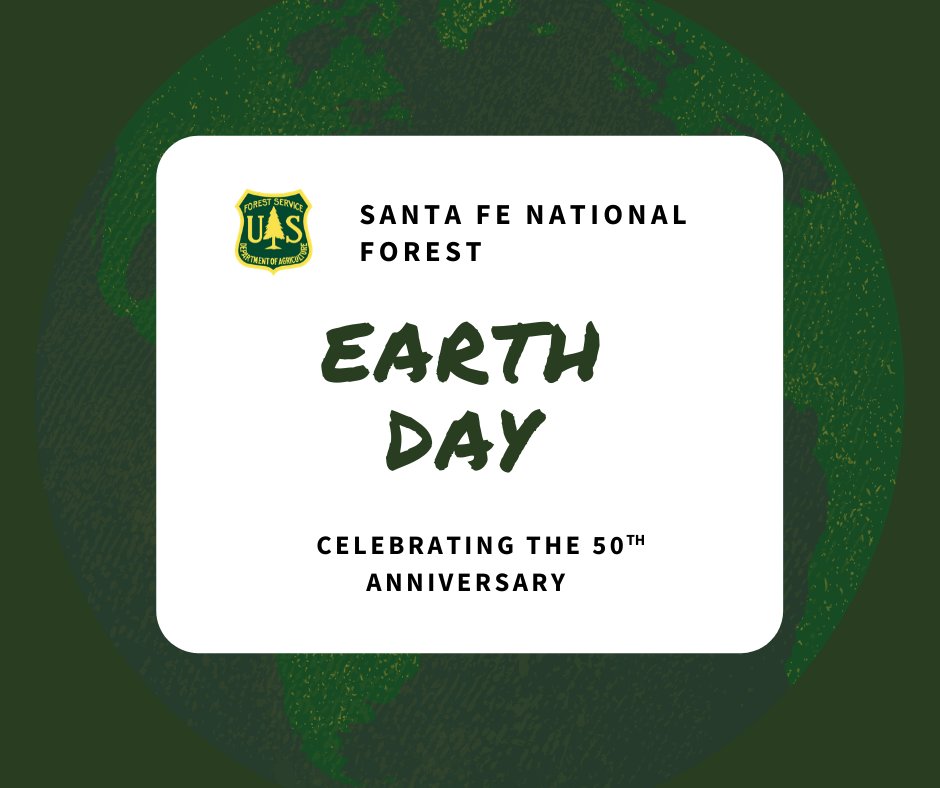 SantafeNF's tweet photo. Today, we honor the 50th anniversary of environmental activism. Let's celebrate the earth, today and every day! #EarthDay #SantaFeNF @forestservice https://t.co/tPi03TPJ3y