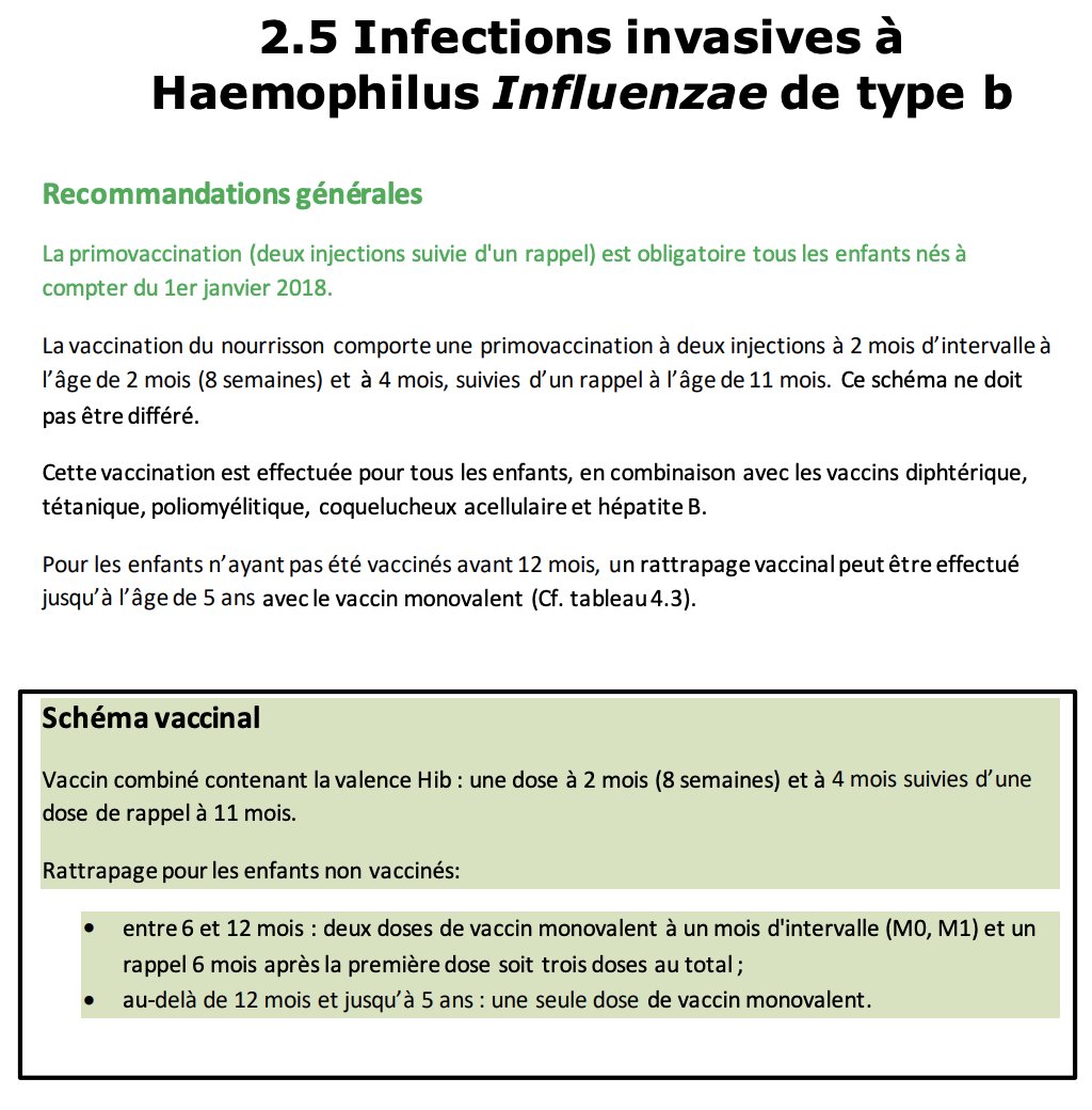 [ #Haemophilus_Influenzae_B HIB]2 mois4 mois11 mois Si non-vacciné avant 1 an, possible rattrapage jusqu'à 5 ans.  95% des infections à HIB ont lieu avant 5 ans et 15% peuvent être mortelles ou avec de graves séquelles (surdité, cécité ...).