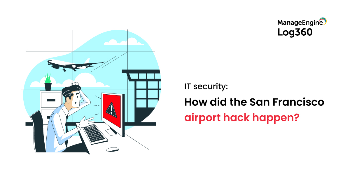 manageengine's tweet photo. How did the San Francisco airport hack happen? Here's a look behind the scenes: https://t.co/UJ9w7a16Kj
#WindowsAttacks #ITsecurity #EndpointProtection #NTLMrelay https://t.co/s0cIKeAU31