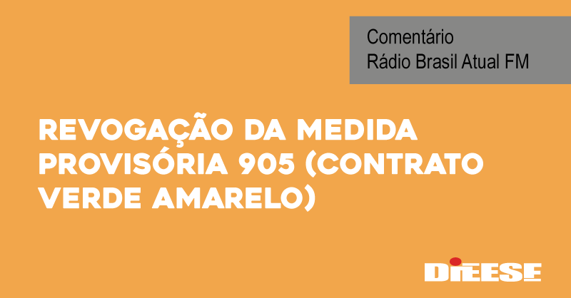 dieese_online's tweet photo. Revogação da Medida Provisória 905 (contrato verde amarelo)
Assista https://t.co/J4FrrdCTQY
#DIEESE #MP905 #ContratoVerdeAmarelo #Covid19 #Coronavírus #Pandemia #MedidaProvisória #Brasil #crise https://t.co/4cxyNqEbYC