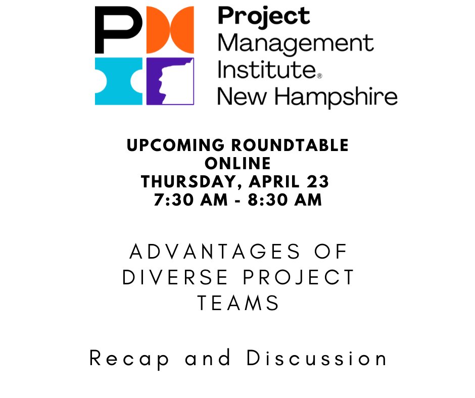If you missed last Wednesday's PMI meeting, or if you were there and want to discuss the topic with others, join the PMI-NH Online Roundtable tomorrow morning, Thursday April 23. More info and registration instructions at pmi-nh.org/events/calenda…