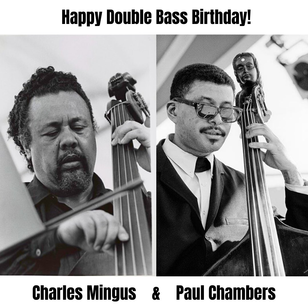 Happy Birthday to Charles Mingus & Paul Chambers! 