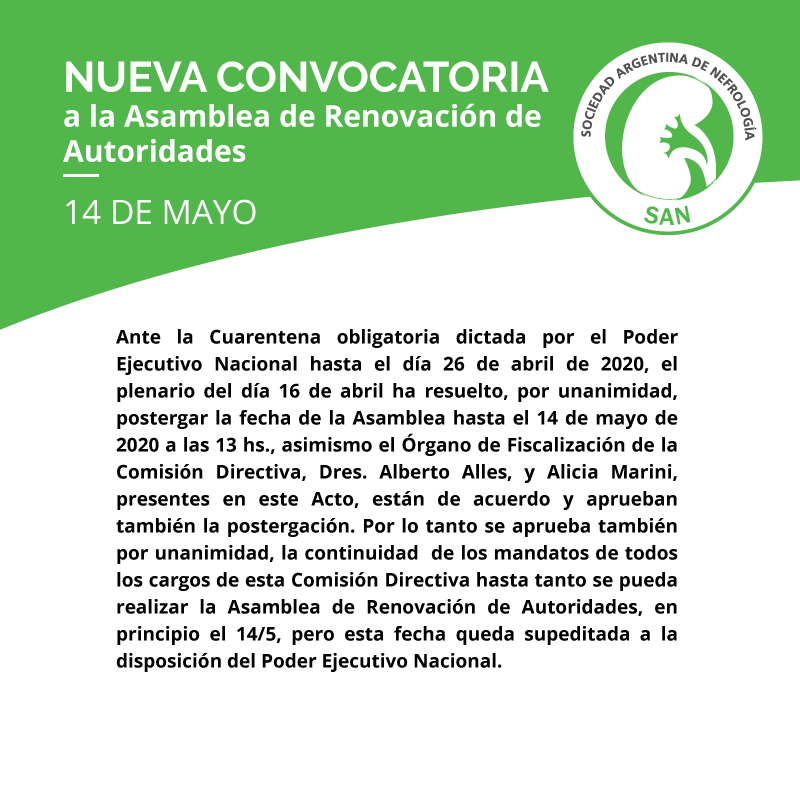 SocArgNefrologa's tweet photo. Nueva convocatoria a la Asamblea de Renovación de Autoridades / 14 DE MAYO https://t.co/Ixxsvzzl2N