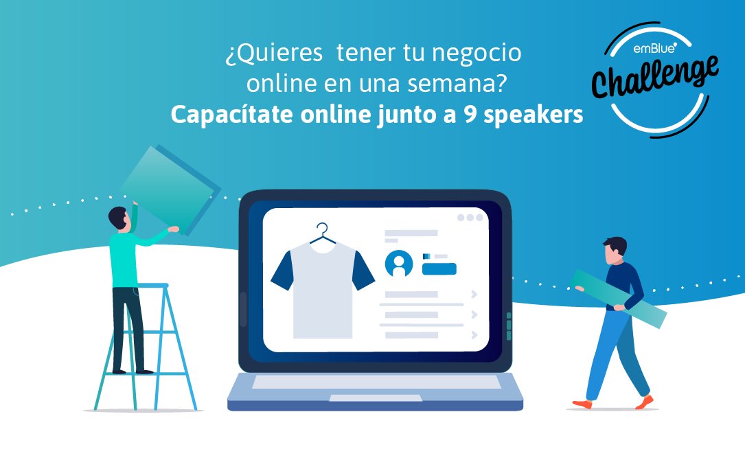 🎯 ¡Llegó #emBlueChallenge!

No te pierdas este nuevo programa de capacitaciones digitales en el que 9 speakers te ayudarán a tener tu negocio online en tiempo record🚀 

Regístrate gratis ahora ➜ bit.ly/2zf0Yng