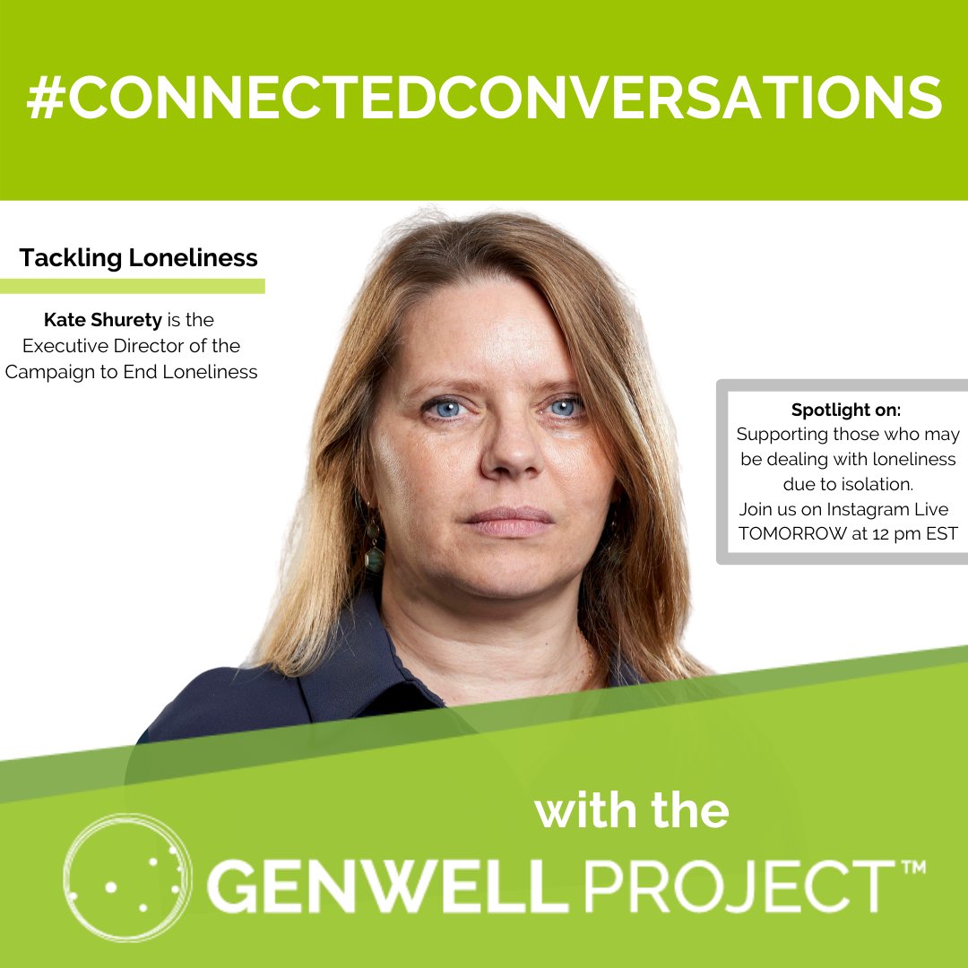 GenWellProject's tweet photo. Join us for #connectedconversation with @Kateshurety TOMORROW at 12pm EST on Instagram Live, as we talk about @EndLonelinessUK and what we can do to keep people connected in this critical time. #InThisTogether https://t.co/r4hMSrnr3w