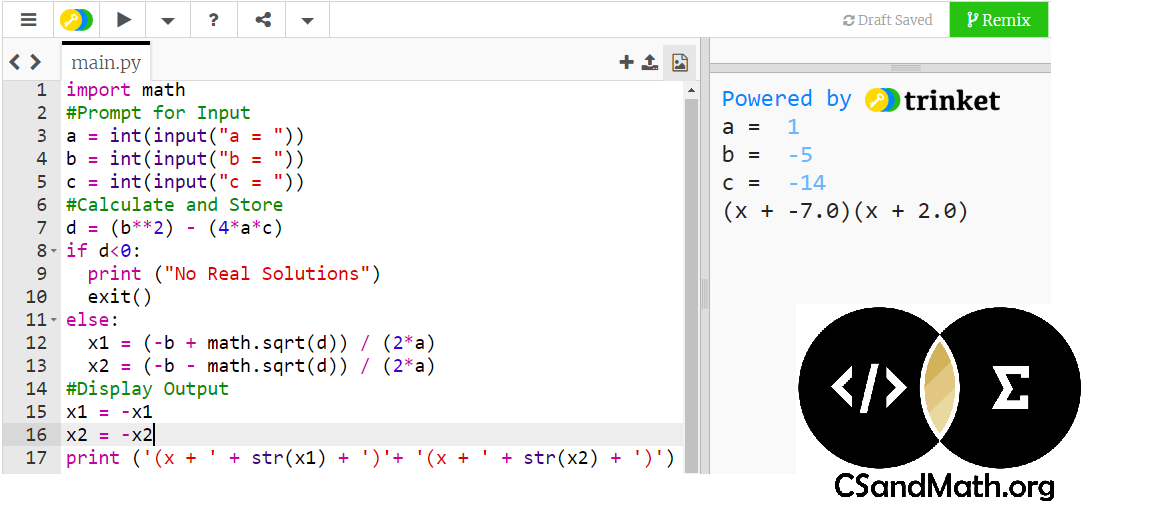 csandmath's tweet photo. On day 22 of our #30DayCodingChallenge we teach how to #code the quadratic formula to attack those pesky polynomials in #python . Jump on https://t.co/NH6SV7bhfL and give it a try today!
:) https://t.co/vpIhGD0Lg2
#csandmath #mtbos #iteachmath #STEM #cs4all https://t.co/dLu7Q3SisO