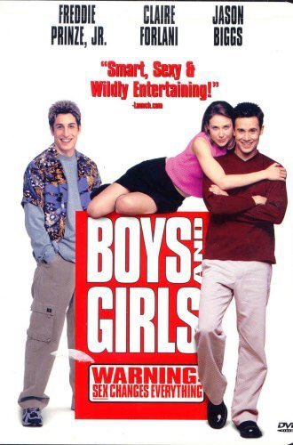Boys and Girls (2000) the ups and downs of college love shown from start to finish from the weird roommate to graduation