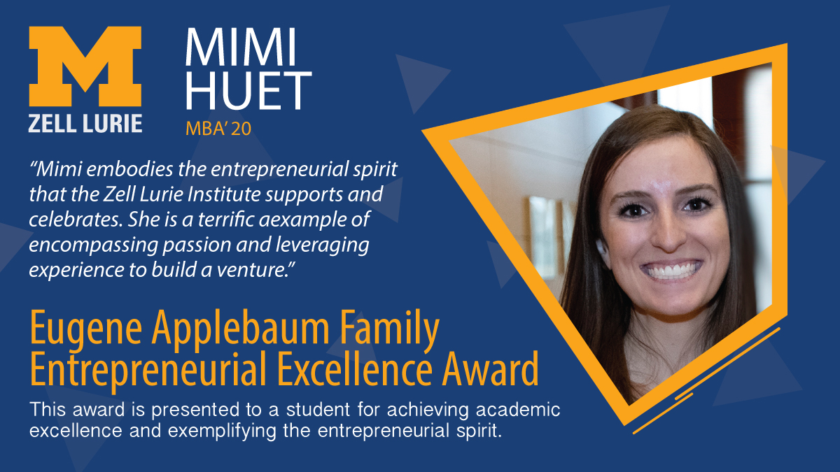 ZellLurie's tweet photo. Congratulations to Maureen "Mimi" Huet (@MichiganRoss MBA '20) recipient of the second Eugene Applebaum Family Entrepreneurial Excellence Award. #entrepreneur #GoBlue #Zellebration https://t.co/Xo7S6zSb5M