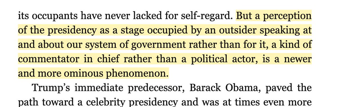 "Trump’s formative institutional experiences therefore shaped him to thrive in an era of politics as entertainment."..."...a kind of commentator in chief rather than a political actor, is a newer and more ominous phenomenon."