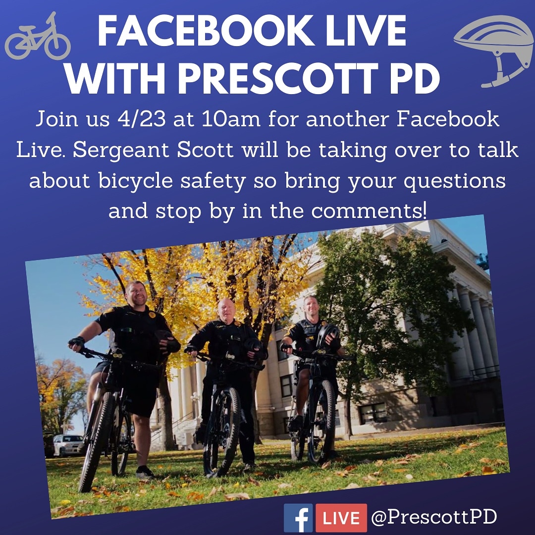 PrescottPD's tweet photo. Tomorrow is Thursday which means Facebook Live with #PrescottPD! Meet us online 4/23 at 10am to talk bike safety with Sergeant Scott. 
.
.
#StayConnected #StayHomeStaySafe #COVIDKindness #PoliceOfficers #ThinBlueLine #PrescottArizona https://t.co/RdldFcOsU1